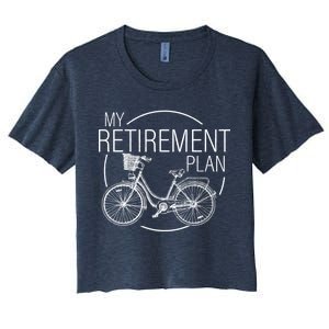 My Retirement Plan Cycling Women's Crop Top Tee