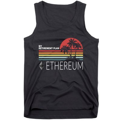 My Retirement Plan Ethereum Tank Top