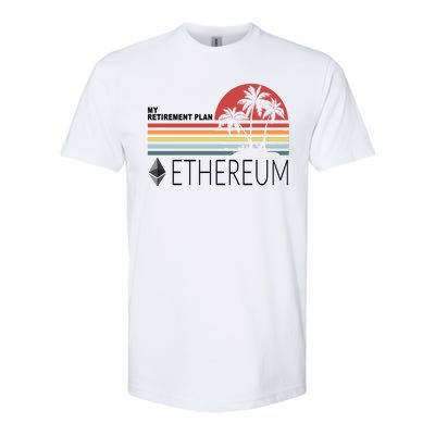 My Retirement Plan Ethereum Softstyle® CVC T-Shirt