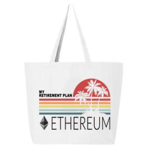 My Retirement Plan Ethereum 25L Jumbo Tote