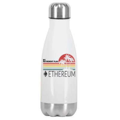 My Retirement Plan Ethereum Stainless Steel Insulated Water Bottle