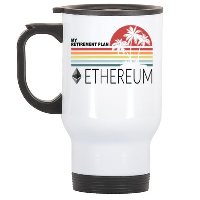 My Retirement Plan Ethereum Stainless Steel Travel Mug