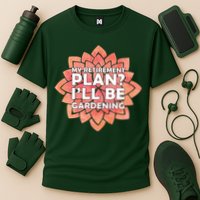 My Retirement Plan I'll Be Gardening Cooling Performance Crew T-Shirt