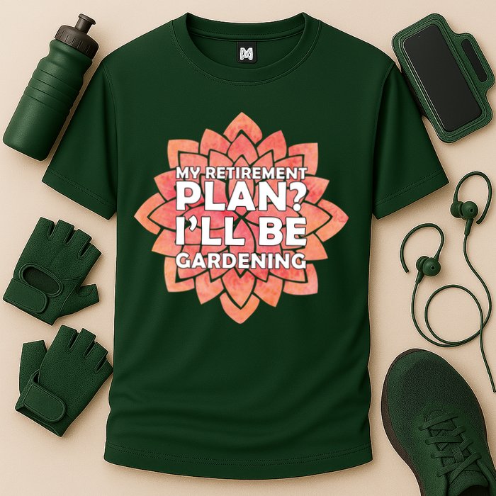 My Retirement Plan I'll Be Gardening Cooling Performance Crew T-Shirt