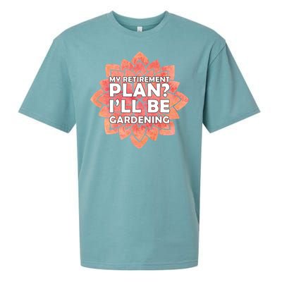 My Retirement Plan I'll Be Gardening Sueded Cloud Jersey T-Shirt