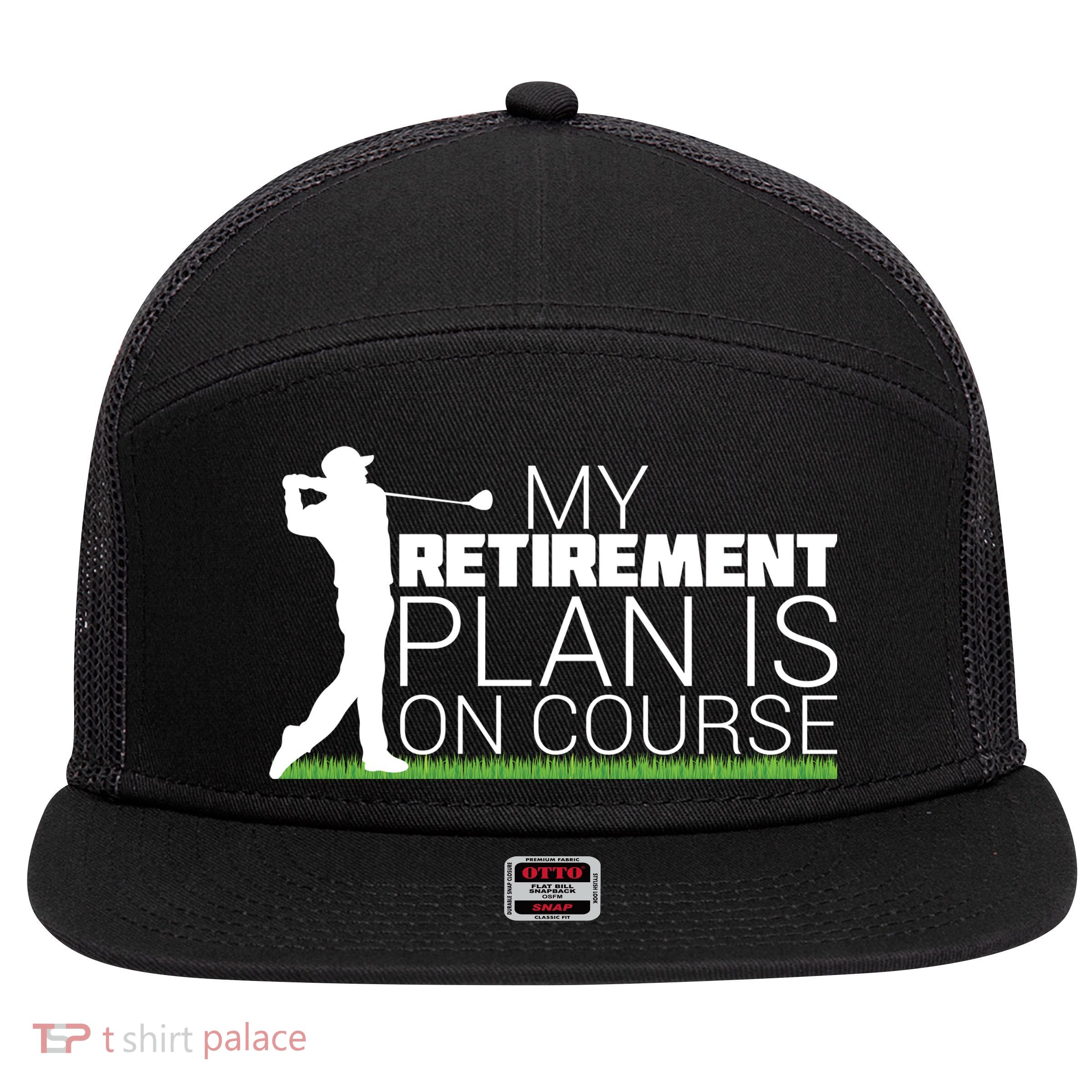 My Retirement Plan Is On Course 7 Panel Mesh Trucker Snapback Hat