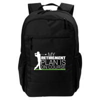 My Retirement Plan Is On Course Backpack