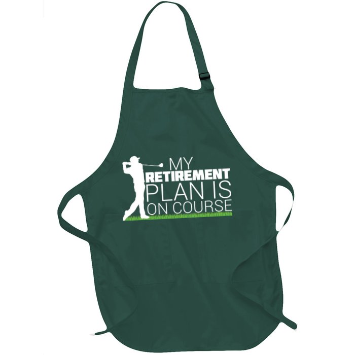 My Retirement Plan Is On Course Apron
