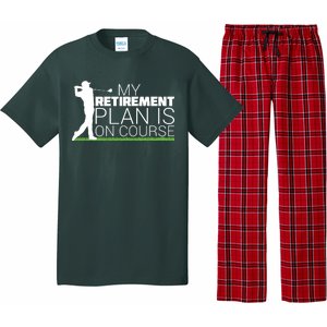 My Retirement Plan Is On Course Pajama Set