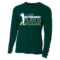 My Retirement Plan Is On Course Cooling Performance Long Sleeve Crew