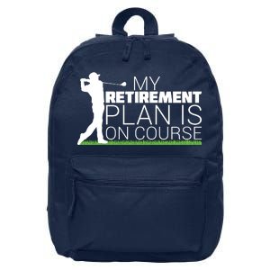 My Retirement Plan Is On Course 16 in Basic Backpack