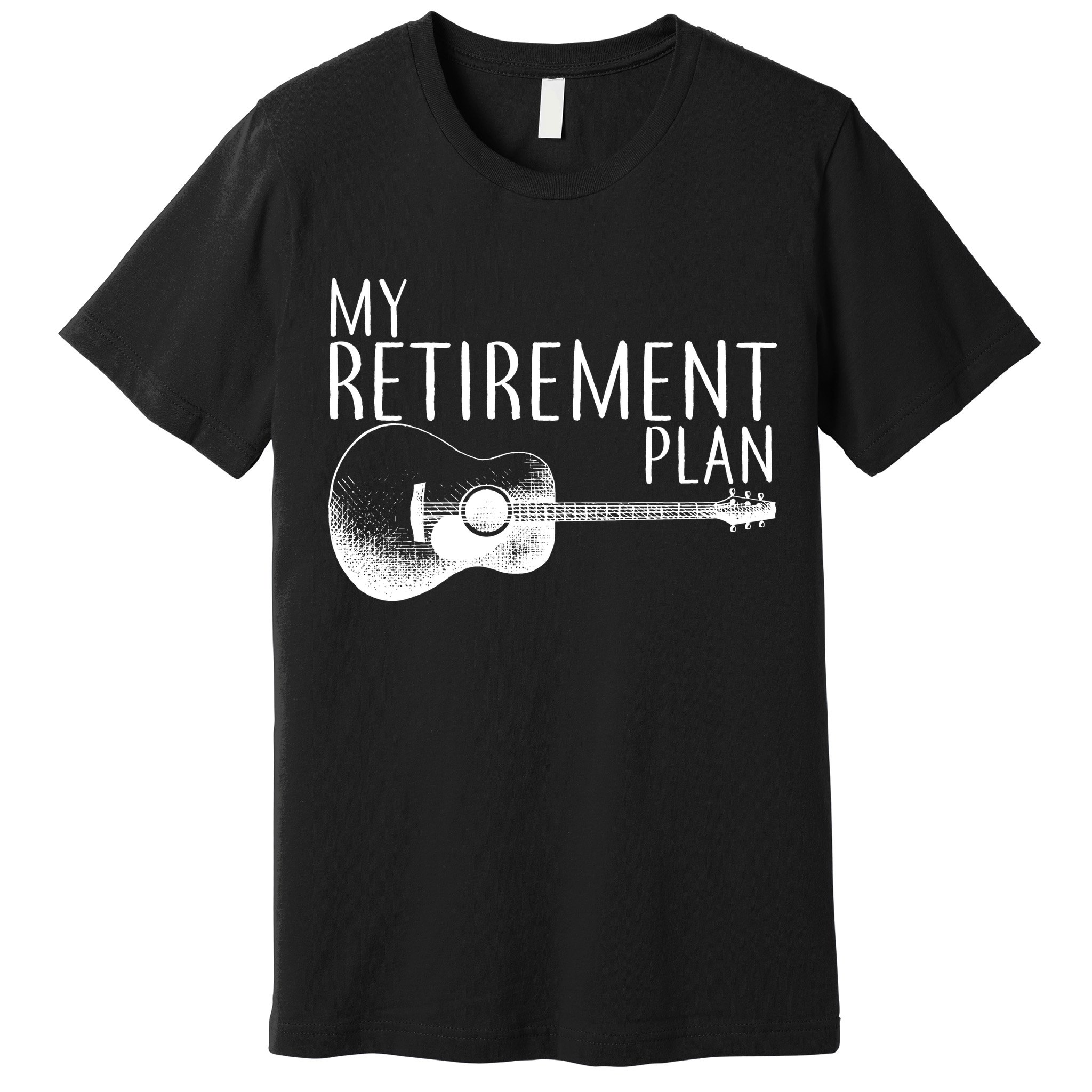 My Retirement Plan Playing  Guitar Premium T-Shirt