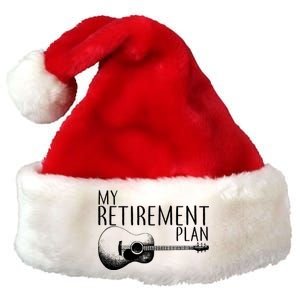 My Retirement Plan Playing  Guitar Premium Christmas Santa Hat