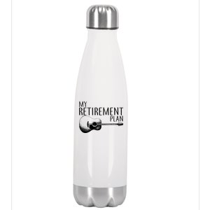 My Retirement Plan Playing  Guitar Stainless Steel Insulated Water Bottle