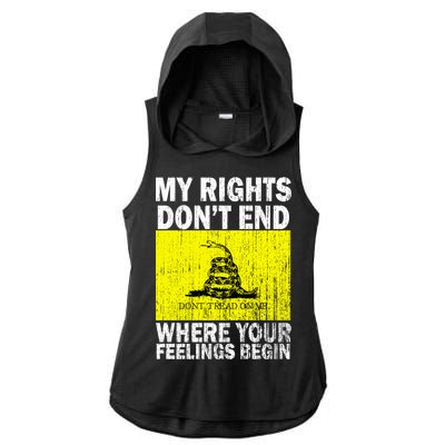 My Rights Don't End Where Your Feelings Begin Ladies PosiCharge Tri-Blend Wicking Draft Hoodie Tank