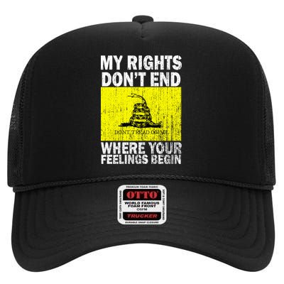 My Rights Don't End Where Your Feelings Begin High Crown Mesh Back Trucker Hat