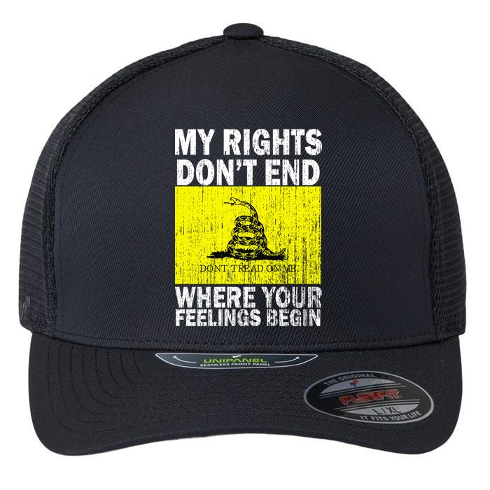 My Rights Don't End Where Your Feelings Begin Flexfit Unipanel Trucker Cap