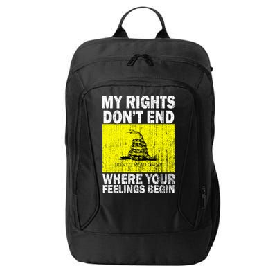 My Rights Don't End Where Your Feelings Begin City Backpack