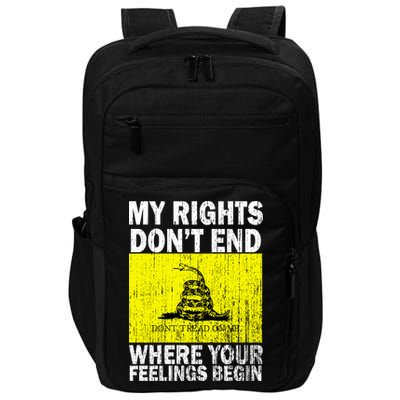 My Rights Don't End Where Your Feelings Begin Impact Tech Backpack