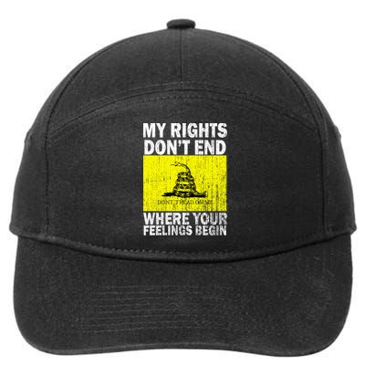 My Rights Don't End Where Your Feelings Begin 7-Panel Snapback Hat