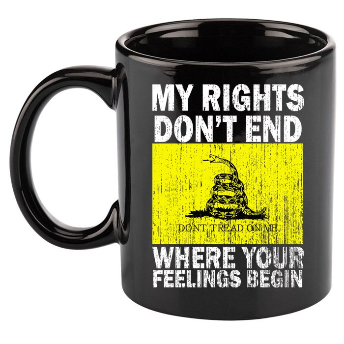 My Rights Don't End Where Your Feelings Begin 11oz C Handle Ceramic Mug