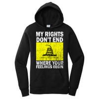 My Rights Don't End Where Your Feelings Begin Women's Pullover Hoodie