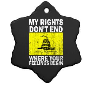 My Rights Don't End Where Your Feelings Begin Ceramic Star Ornament