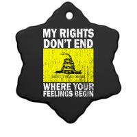 My Rights Don't End Where Your Feelings Begin Ceramic Star Ornament