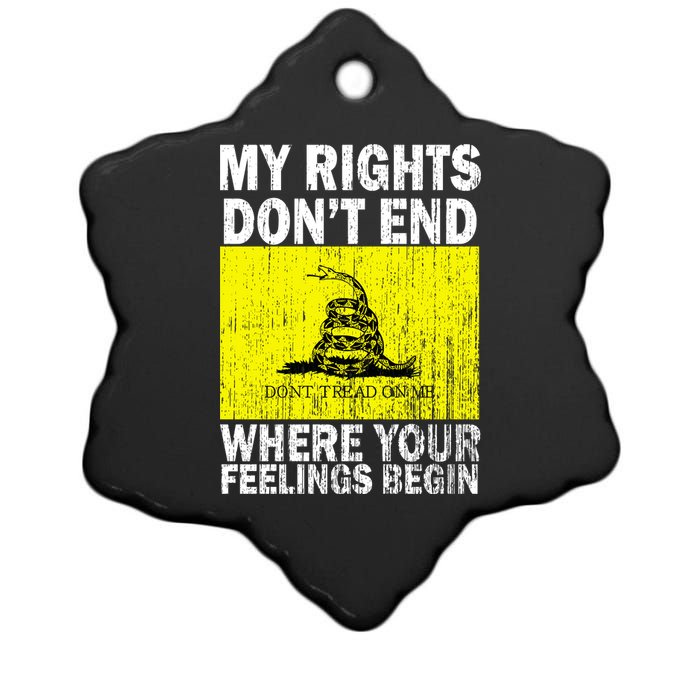 My Rights Don't End Where Your Feelings Begin Ceramic Star Ornament