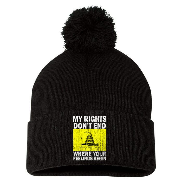 My Rights Don't End Where Your Feelings Begin Pom Pom 12in Knit Beanie