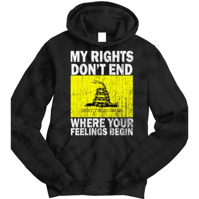 My Rights Don't End Where Your Feelings Begin Tie Dye Hoodie