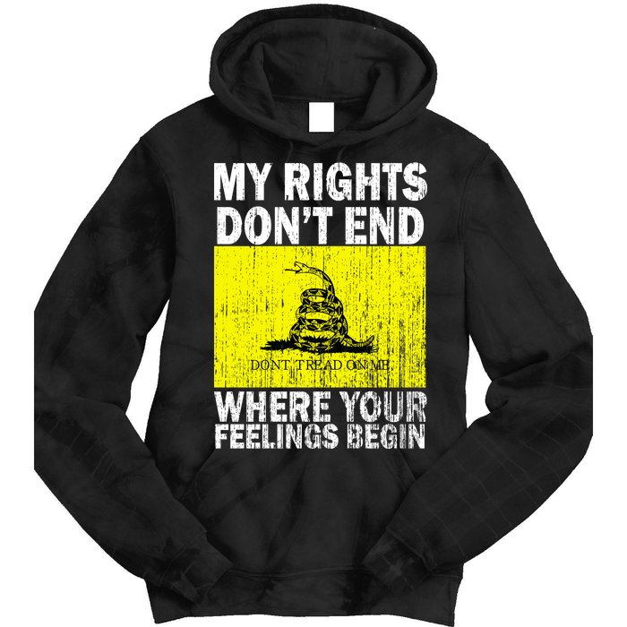 My Rights Don't End Where Your Feelings Begin Tie Dye Hoodie