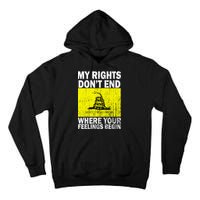 My Rights Don't End Where Your Feelings Begin Tall Hoodie