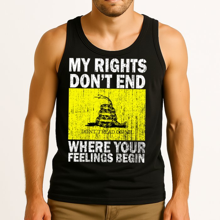 My Rights Don't End Where Your Feelings Begin Tank Top