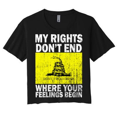 My Rights Don't End Where Your Feelings Begin Women's Crop Top Tee