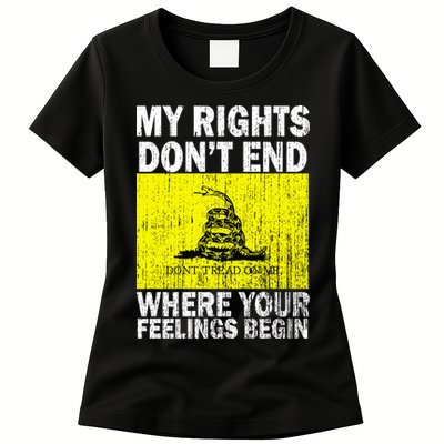My Rights Don't End Where Your Feelings Begin Womens T-Shirt
