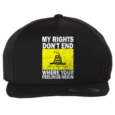 My Rights Don't End Where Your Feelings Begin Wool Snapback Cap