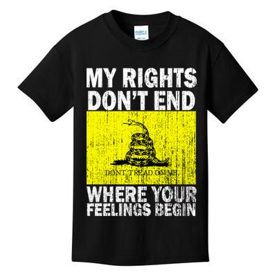 My Rights Don't End Where Your Feelings Begin Kids T-Shirt