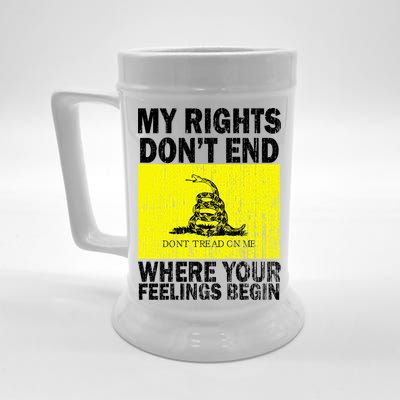 My Rights Don't End Where Your Feelings Begin Beer Stein