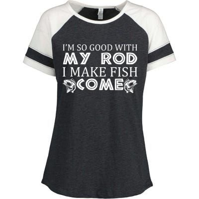 My Rod Is So Good I Make Fish Come Enza Ladies Jersey Colorblock Tee