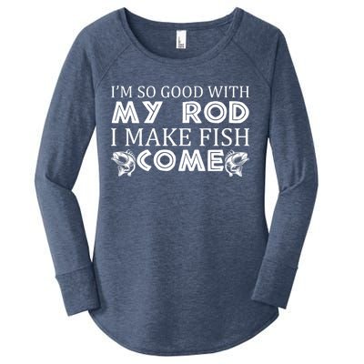 My Rod Is So Good I Make Fish Come Women's Perfect Tri Tunic Long Sleeve Shirt