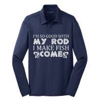 My Rod Is So Good I Make Fish Come Silk Touch Performance Long Sleeve Polo