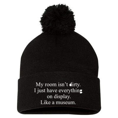 My Room Isn't Dirty Display Like A Museum Pom Pom 12in Knit Beanie
