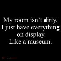 My Room Isn't Dirty Display Like A Museum Women's V-Neck T-Shirt