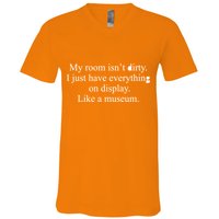 My Room Isn't Dirty Display Like A Museum V-Neck T-Shirt
