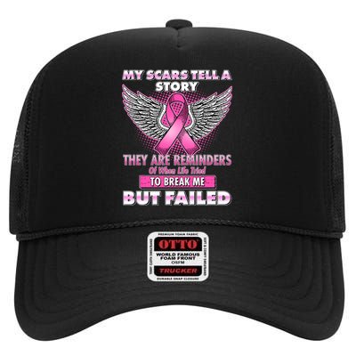 My Scars Tell A Story Breast Cancer Awareness High Crown Mesh Back Trucker Hat