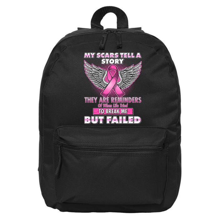 My Scars Tell A Story Breast Cancer Awareness 16 in Basic Backpack