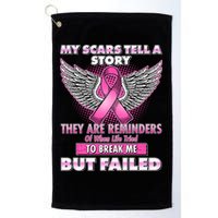 My Scars Tell A Story Breast Cancer Awareness Golf Towel