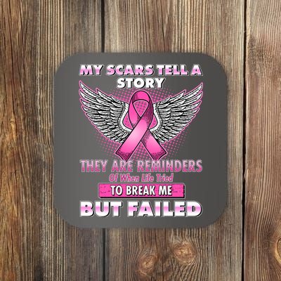 My Scars Tell A Story Breast Cancer Awareness Coaster