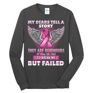 My Scars Tell A Story Breast Cancer Awareness Tall Long Sleeve T-Shirt